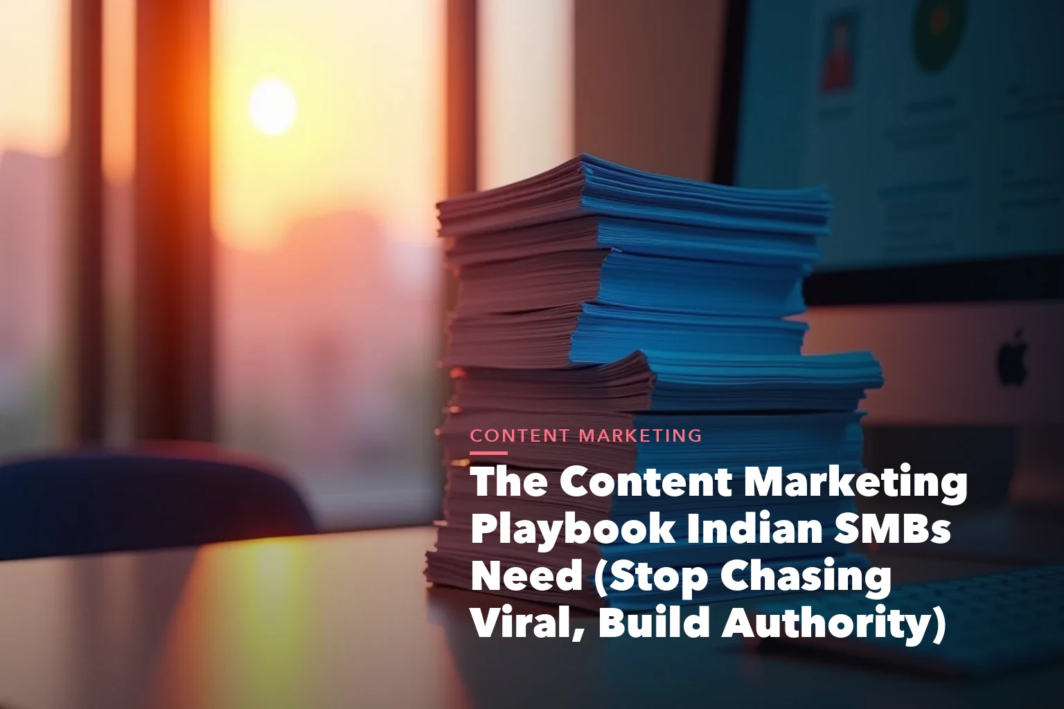 Content marketing playbook for Indian SMBs visual showing pillar topic calendar repurposing and authority compounding