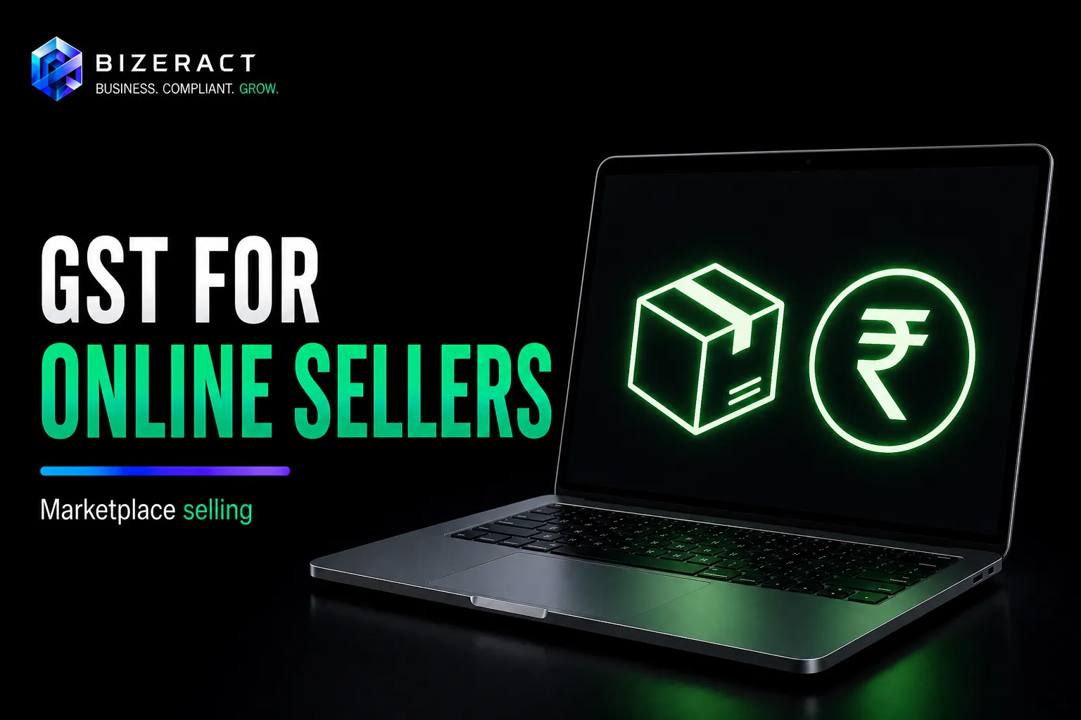 GST for online sellers visual showing marketplace selling package and rupee symbol