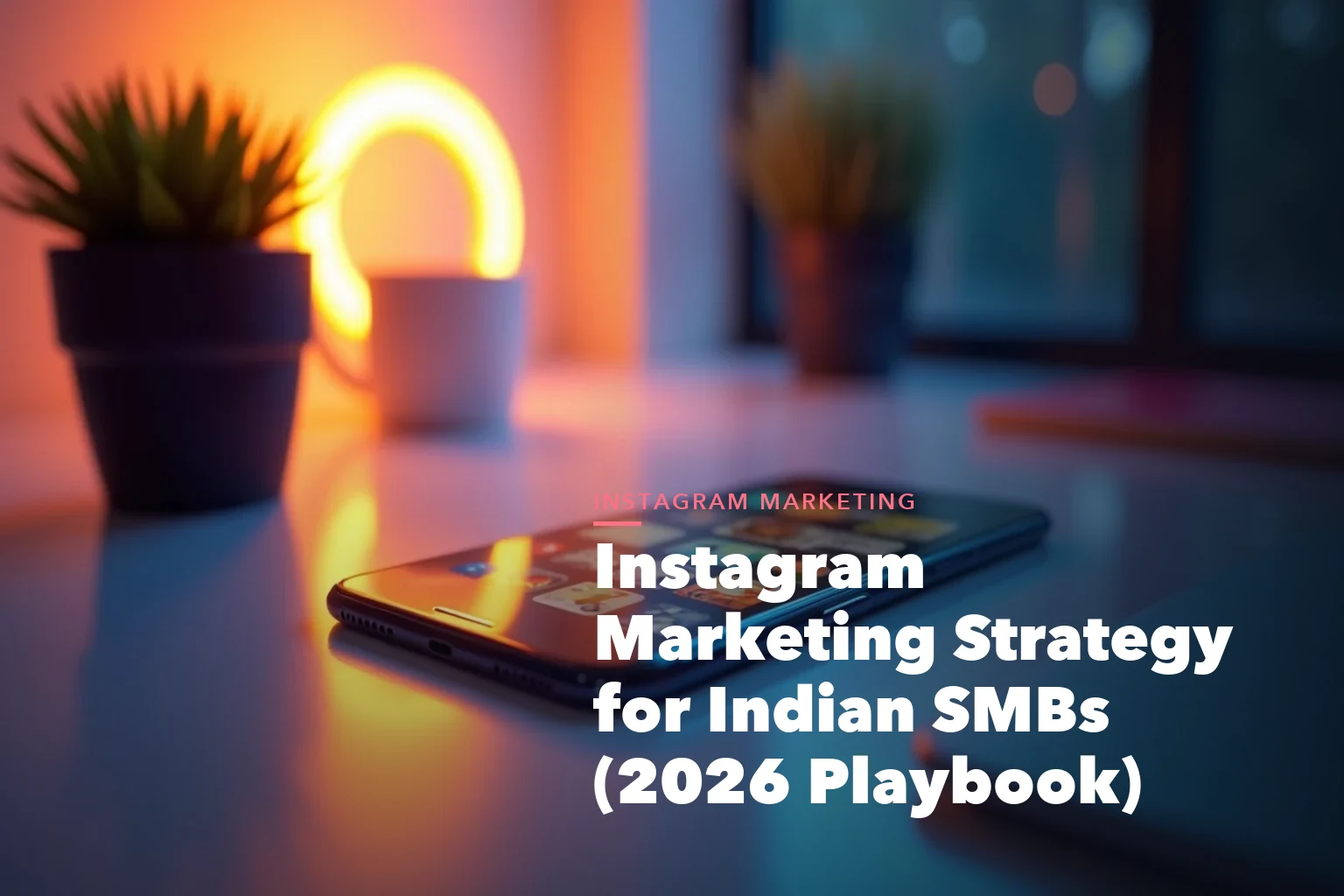 Business guide visual with process steps and compliance records for Instagram Marketing Strategy for Indian SMBs