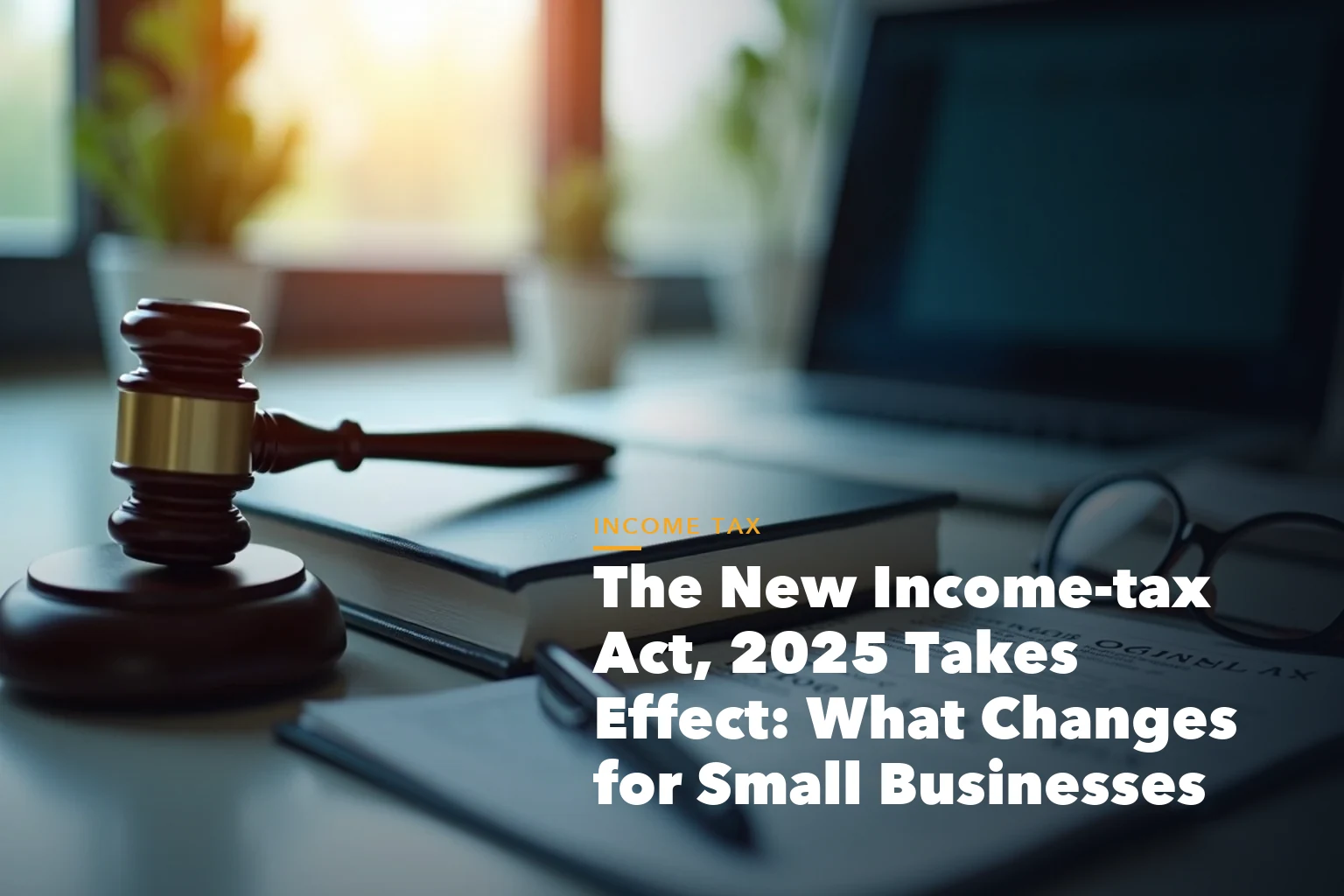 Income tax filing dashboard with ITR documents and verification steps for The New Income-tax Act, 2025 Takes Effect
