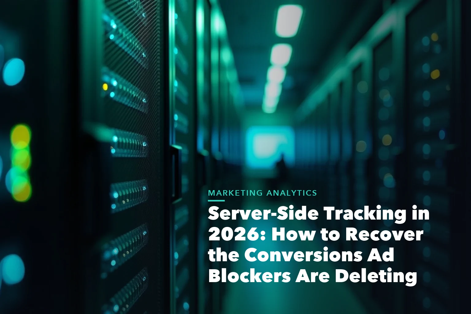 Business guide visual with process steps and compliance records for Server-Side Tracking 2026 How Recover the