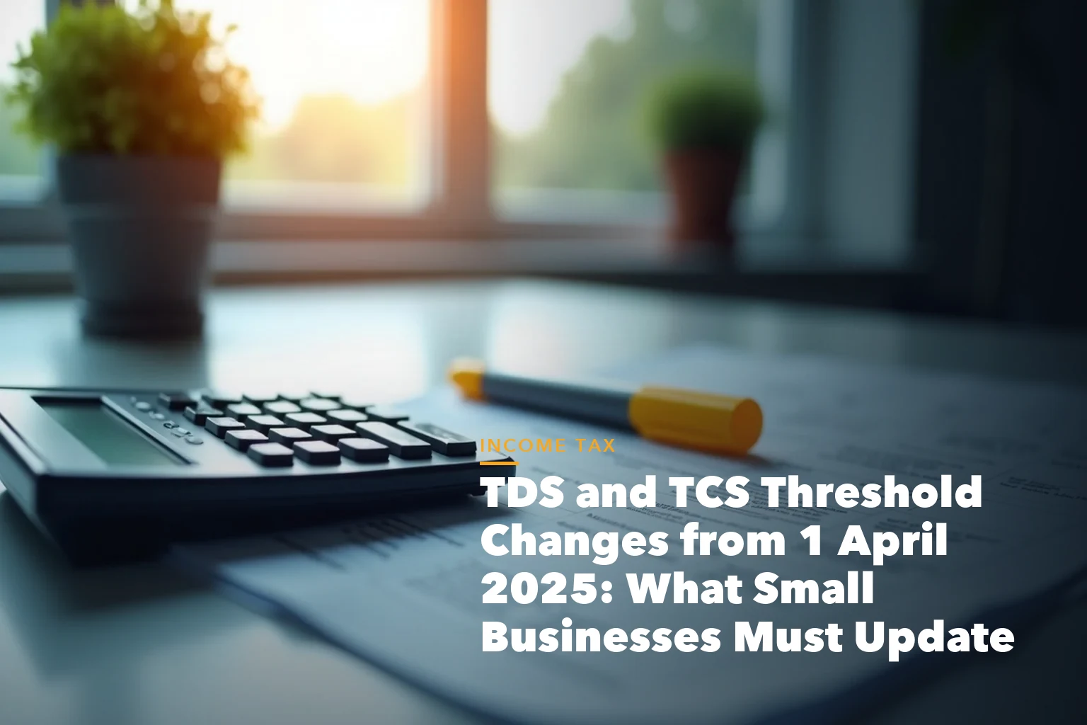 Income tax filing dashboard with ITR documents and verification steps for TDS and TCS Threshold Changes from April